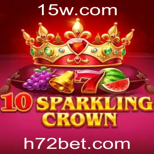 Descubra o Universo de 10SparklingCrown: Uma Aventura de Entretenimento em 72bet