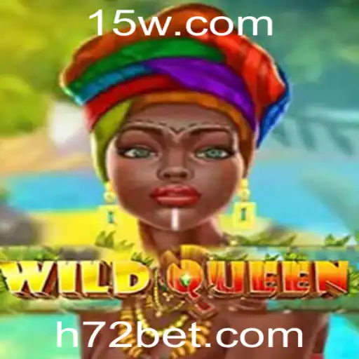 Descubra o Fascinante Mundo do Jogo WildQueen na Plataforma 72bet